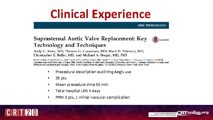 Clinical Experience • • • Procedural description outlining Aegis use 35 pts Mean procedure