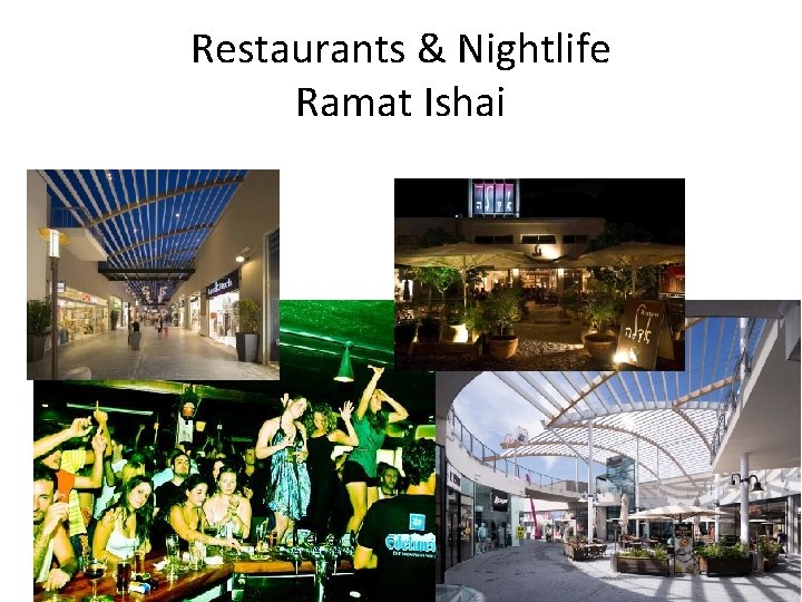 Restaurants & Nightlife Ramat Ishai 