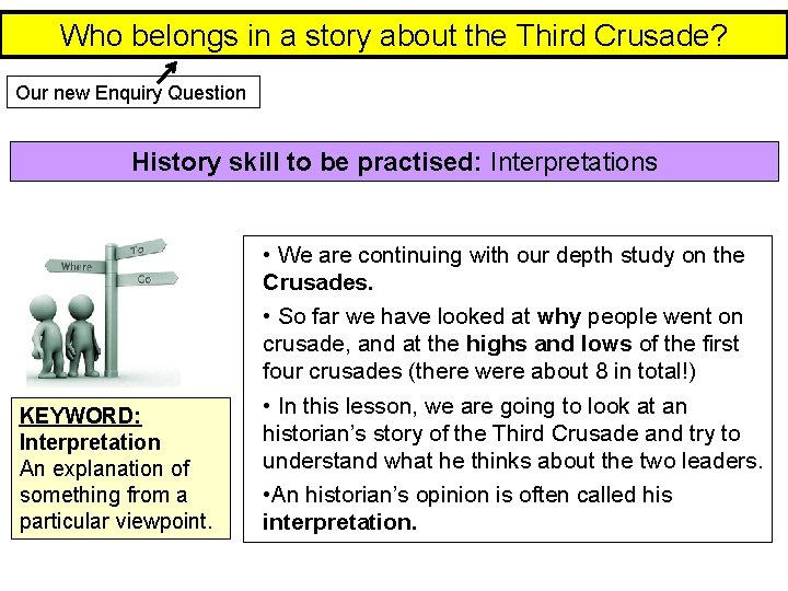 Who belongs in a story about the Third Crusade? Our new Enquiry Question History