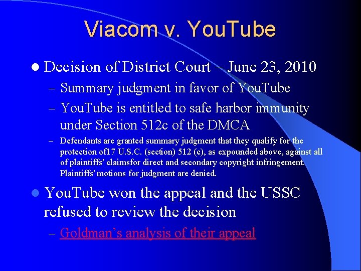 Viacom v. You. Tube l Decision of District Court – June 23, 2010 –