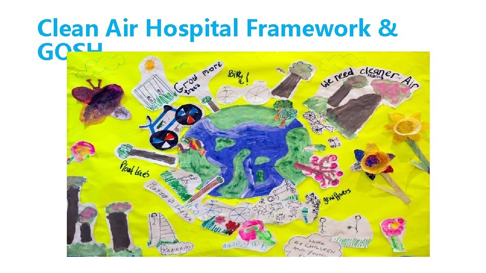 Clean Air Hospital Framework & GOSH 