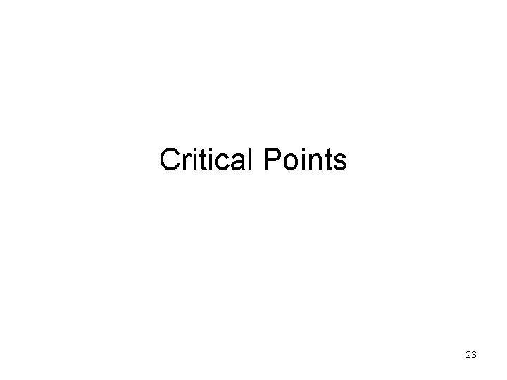 Critical Points 26 