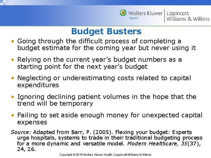 Budget Busters • Going through the difficult process of completing a budget estimate for