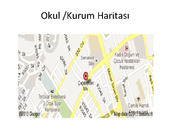 Okul /Kurum Haritası 