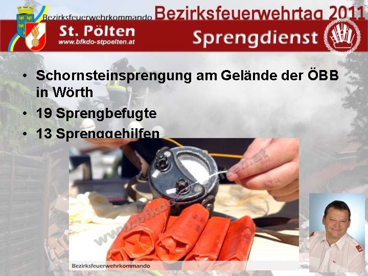  • Schornsteinsprengung am Gelände der ÖBB in Wörth • 19 Sprengbefugte • 13