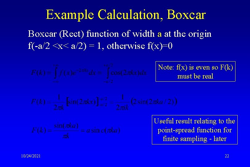 Example Calculation, Boxcar (Rect) function of width a at the origin f(-a/2 <x< a/2)