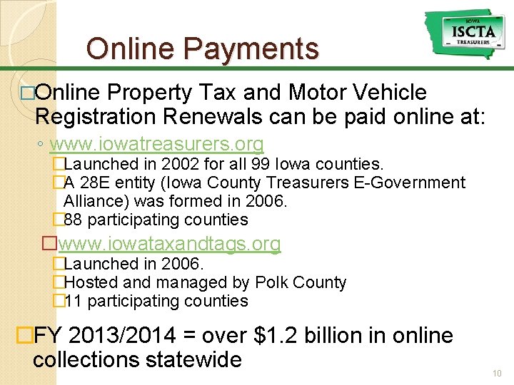 Online Payments �Online Property Tax and Motor Vehicle Registration Renewals can be paid online