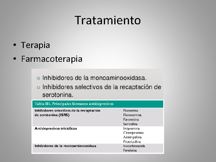 Tratamiento • Terapia • Farmacoterapia 