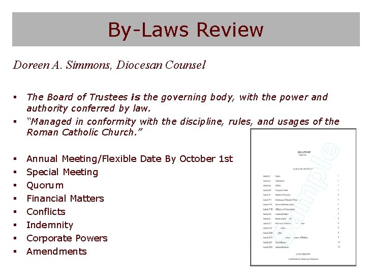 By-Laws Review Doreen A. Simmons, Diocesan Counsel Annual Meeting/Flexible Date By October 1 st