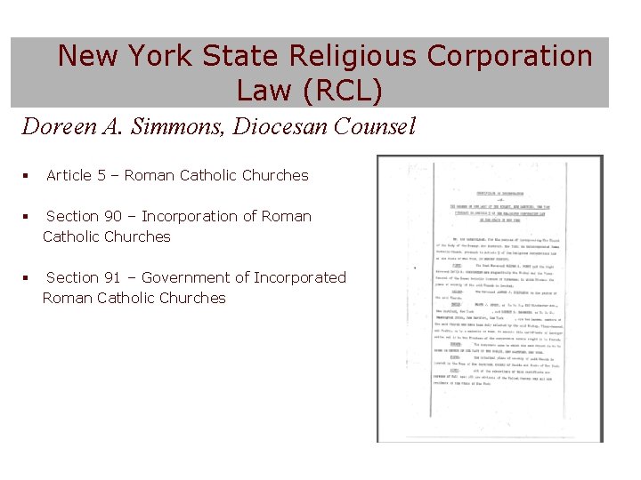 New York State Religious Corporation Law (RCL) Doreen A. Simmons, Diocesan Counsel § Article