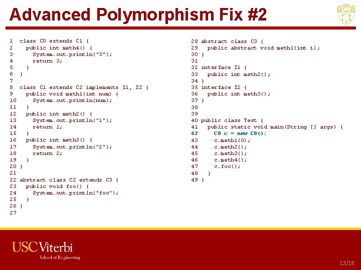 Advanced Polymorphism Fix #2 1 2 3 4 5 6 7 8 9 10