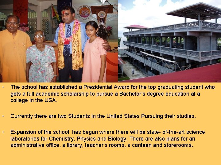  • The school has established a Presidential Award for the top graduating student