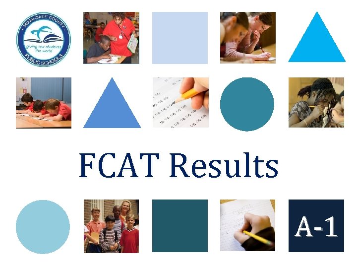 FCAT Results A-1 