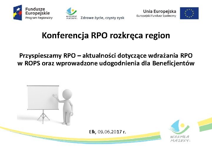 Konferencja RPO rozkręca region Przyspieszamy RPO – aktualności dotyczące wdrażania RPO w ROPS oraz