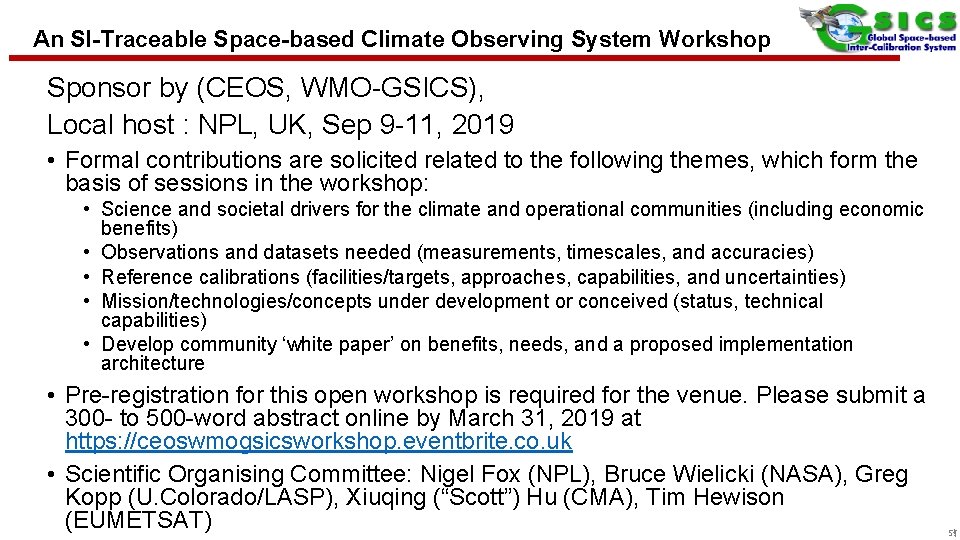 An SI-Traceable Space-based Climate Observing System Workshop Sponsor by (CEOS, WMO-GSICS), Local host :