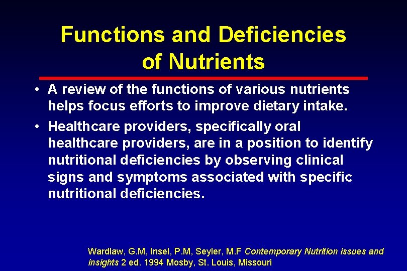 Functions and Deficiencies of Nutrients • A review of the functions of various nutrients