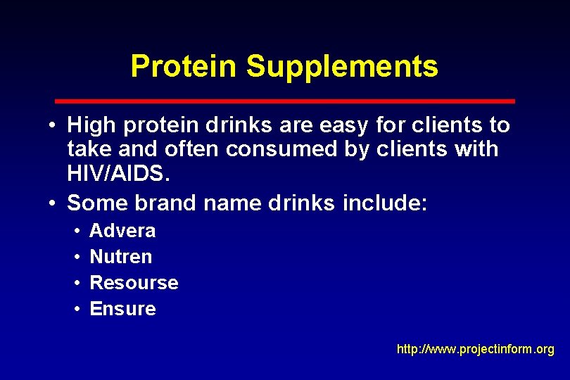 Protein Supplements • High protein drinks are easy for clients to take and often