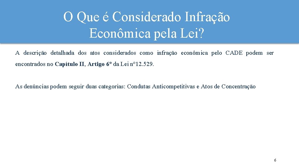 O Que é Considerado Infração Econômica pela Lei? A descrição detalhada dos atos considerados