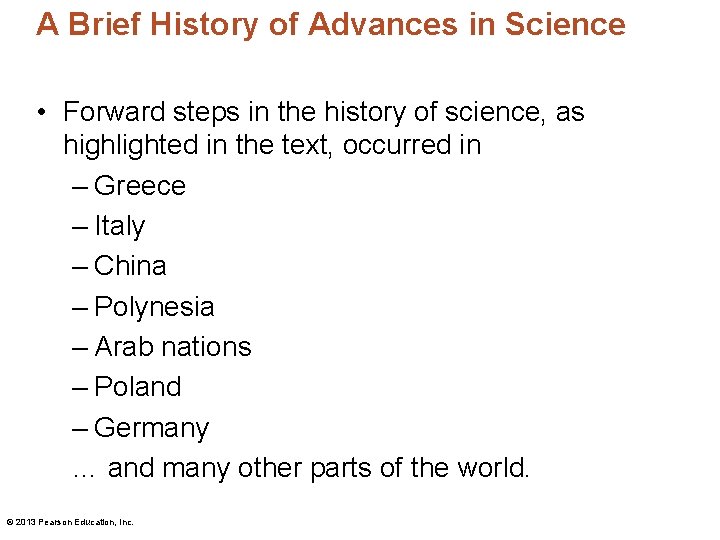 A Brief History of Advances in Science • Forward steps in the history of