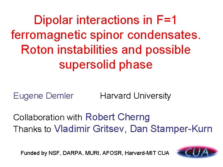 Dipolar interactions in F=1 ferromagnetic spinor condensates. Roton instabilities and possible supersolid phase Eugene