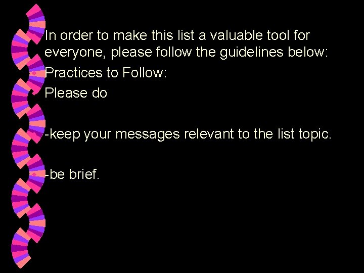 In order to make this list a valuable tool for everyone, please follow the In order to make this list a valuable tool for everyone, please follow the