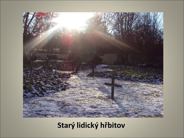 Starý lidický hřbitov 