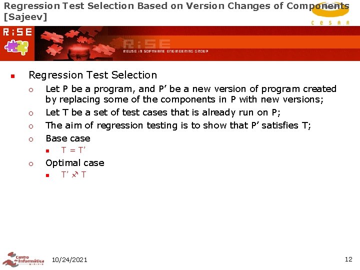 Regression Test Selection Based on Version Changes of Components [Sajeev] n Regression Test Selection