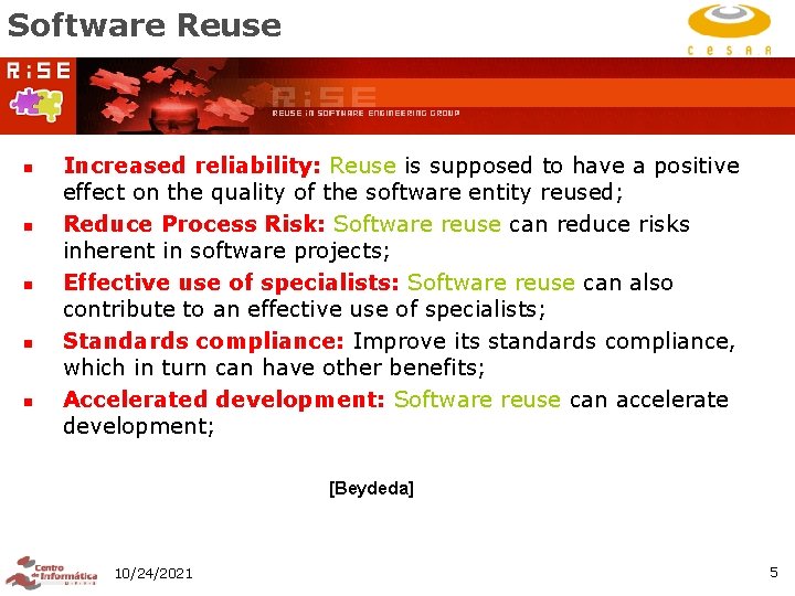 Software Reuse n n n Increased reliability: Reuse is supposed to have a positive