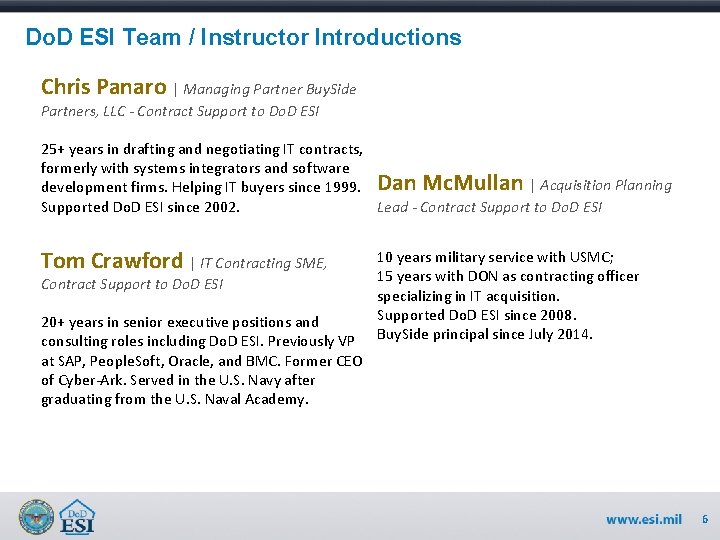 Do. D ESI Team / Instructor Introductions Chris Panaro | Managing Partner Buy. Side