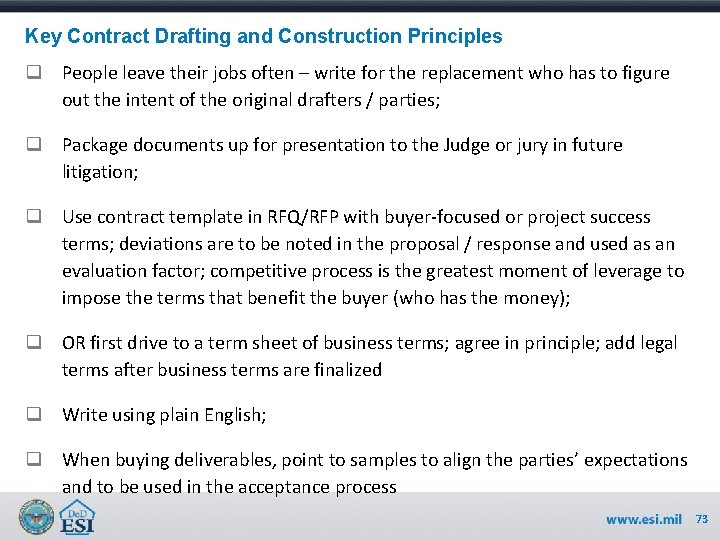 Key Contract Drafting and Construction Principles q People leave their jobs often – write