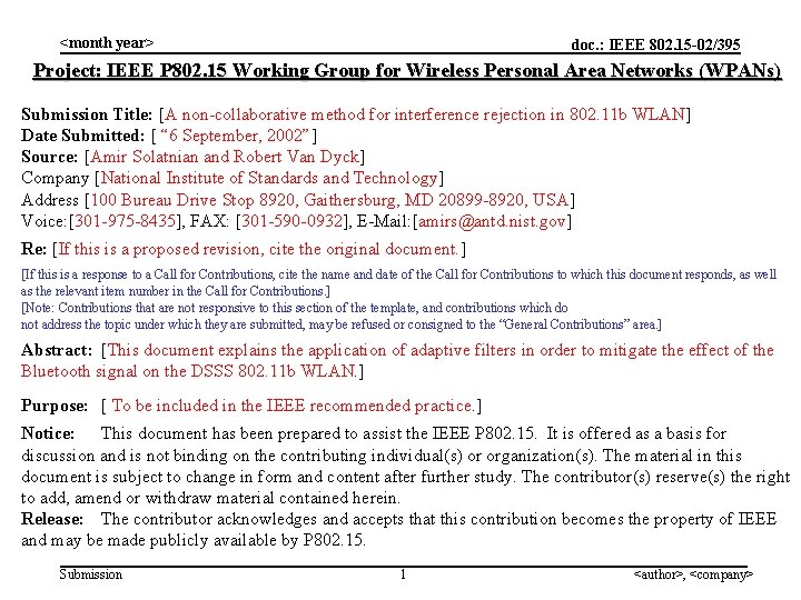 <month year> doc. : IEEE 802. 15 -02/395 Project: IEEE P 802. 15 Working