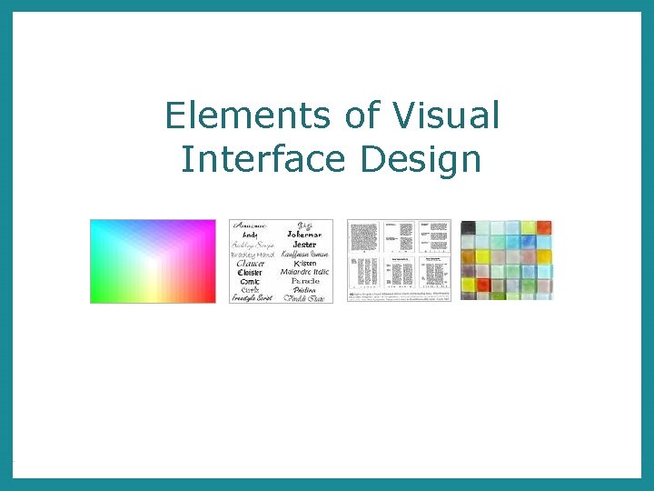 Elements of Visual Interface Design 