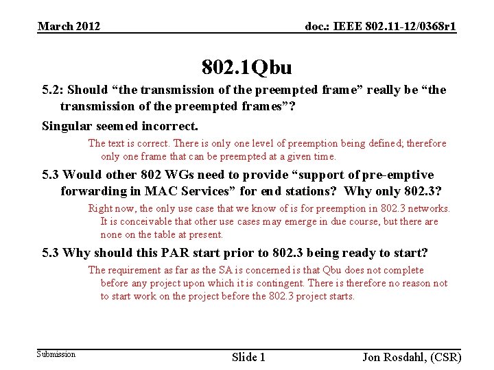 doc. : IEEE 802. 11 -12/0368 r 1 March 2012 802. 1 Qbu 5.