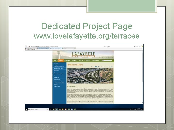 Dedicated Project Page www. lovelafayette. org/terraces 