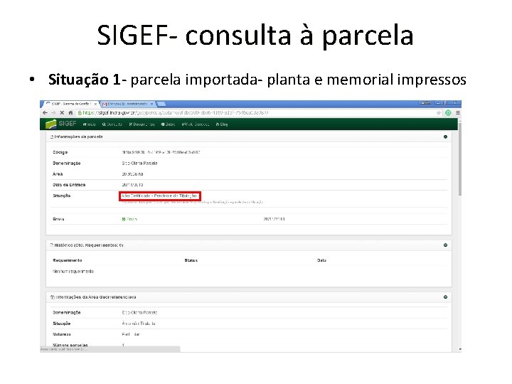 SIGEF- consulta à parcela • Situação 1 - parcela importada- planta e memorial impressos