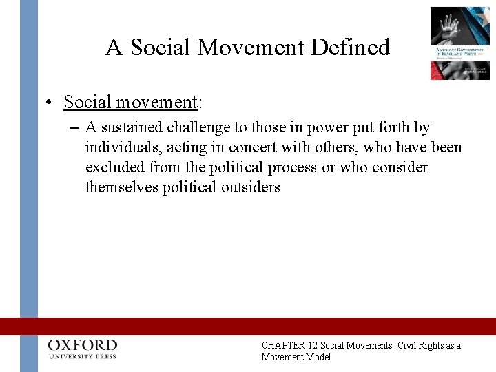 A Social Movement Defined • Social movement: – A sustained challenge to those in A Social Movement Defined • Social movement: – A sustained challenge to those in