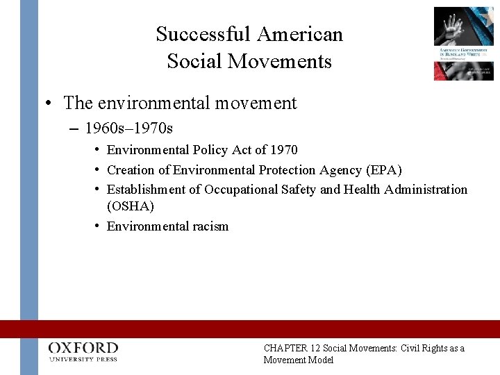 Successful American Social Movements • The environmental movement – 1960 s– 1970 s • Successful American Social Movements • The environmental movement – 1960 s– 1970 s •