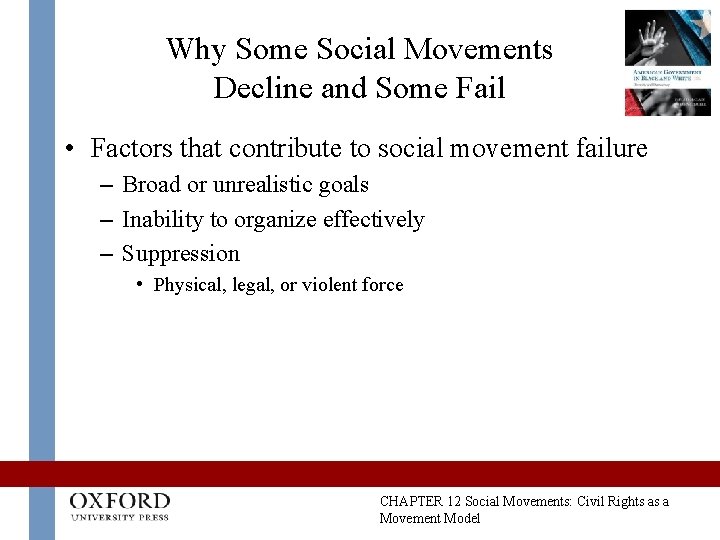 Why Some Social Movements Decline and Some Fail • Factors that contribute to social Why Some Social Movements Decline and Some Fail • Factors that contribute to social
