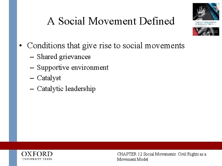 A Social Movement Defined • Conditions that give rise to social movements – – A Social Movement Defined • Conditions that give rise to social movements – –