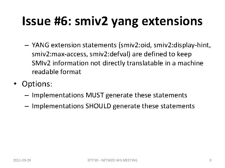 Issue #6: smiv 2 yang extensions – YANG extension statements (smiv 2: oid, smiv
