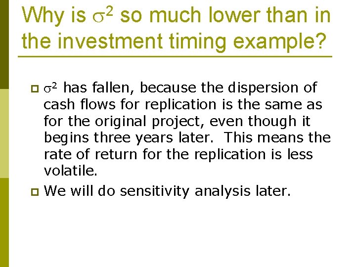 Why is 2 so much lower than in the investment timing example? 2 has
