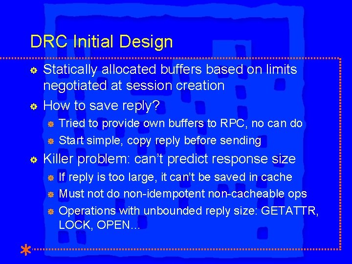 DRC Initial Design ] ] Statically allocated buffers based on limits negotiated at session