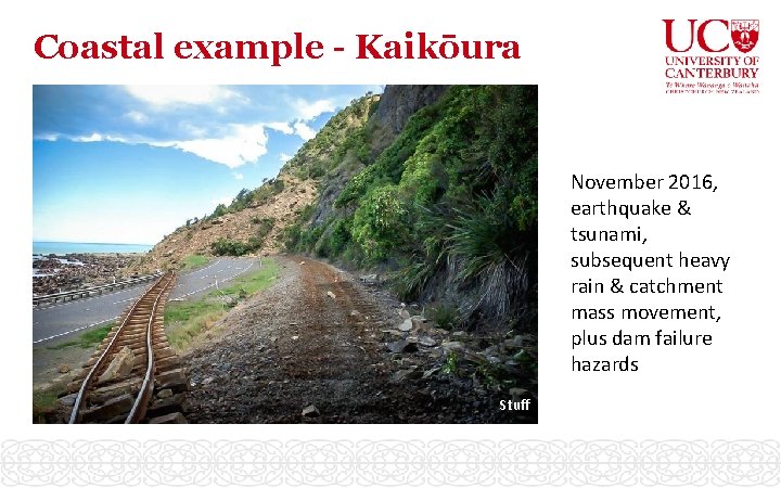Coastal example - Kaikōura November 2016, earthquake & tsunami, subsequent heavy rain & catchment