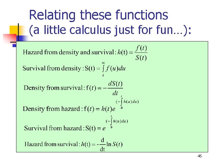 Relating these functions (a little calculus just for fun…): 46 