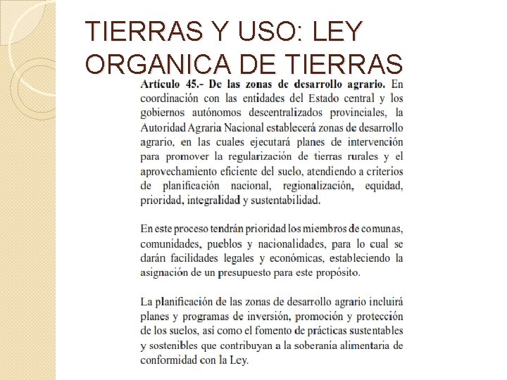 TIERRAS Y USO: LEY ORGANICA DE TIERRAS 