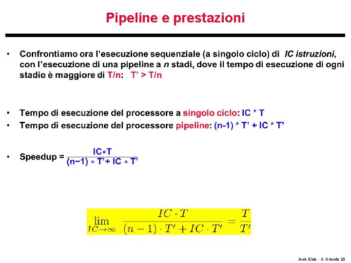 Pipeline e prestazioni • Arch. Elab. - S. Orlando 20 