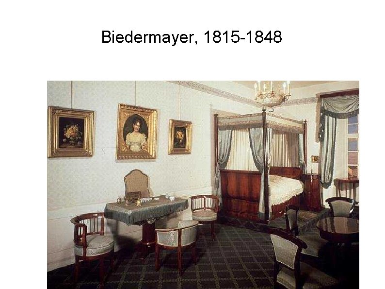 Biedermayer, 1815 -1848 