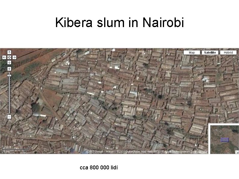 Kibera slum in Nairobi cca 800 000 lidí 