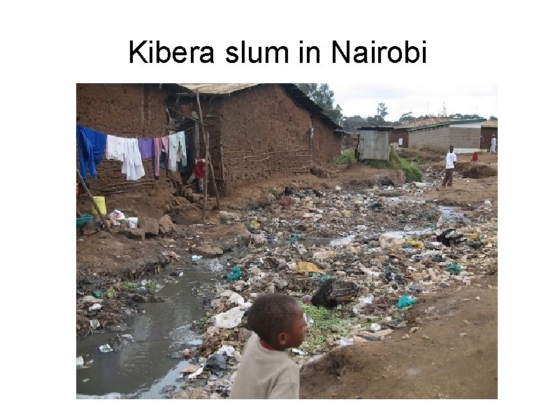 Kibera slum in Nairobi 