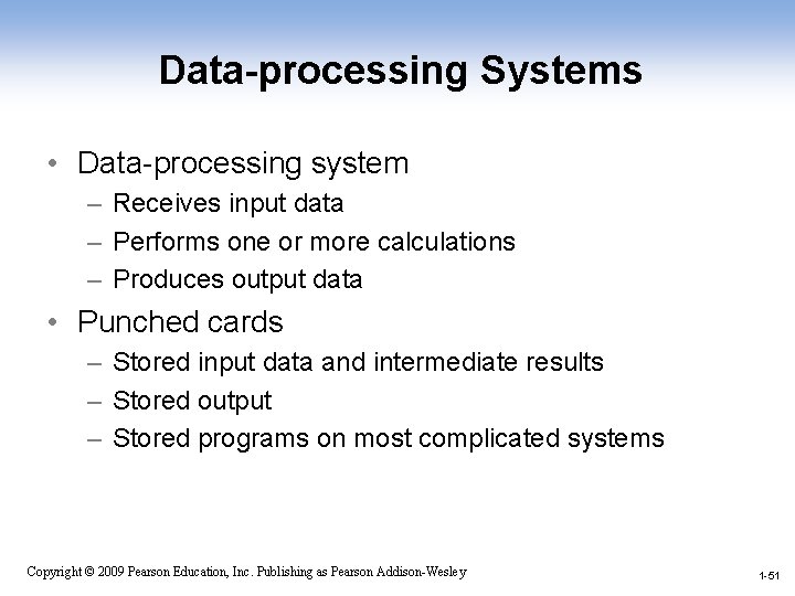 Data-processing Systems • Data-processing system – Receives input data – Performs one or more